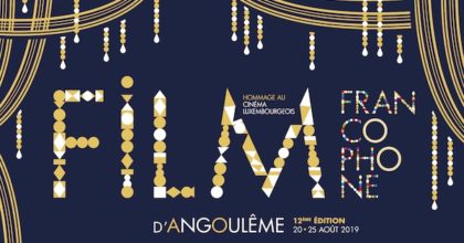 Festival du Film Francophone d’Angoulême 2019
