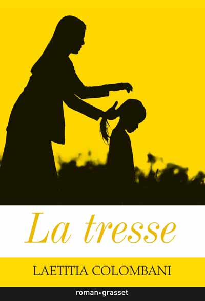 La tresse de Laetitia Colombani - Cine-Woman