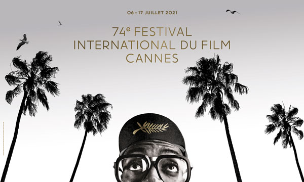 74e Festival de Cannes - La sélection offcielle 2021 - Cine-Woman