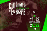 Les 24e rencontres du cinéma d’Europe