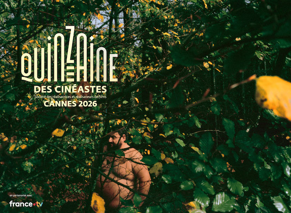 Quinzaine des cinéastes 2026 - cine-woman.fr